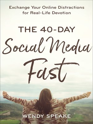 cover image of The 40-Day Social Media Fast